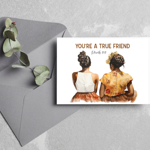 You're a True Friend Scripture Card